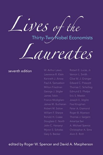 LIVES OF THE LAUREATES : thirty-two nobel economists.