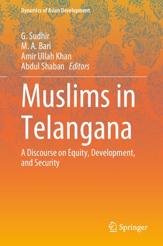 Muslims in Telangana: A Discourse on Equity, Development, and Security