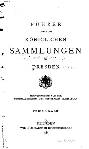 Führer durch die Königlichen Sammlungen in Dresden