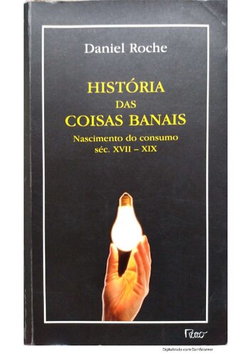 História das coisas banais