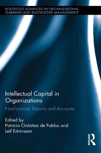 Intellectual Capital in Organizations: Nonfinancial Reports and Accounts