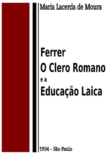 Ferrer O Clero Romano e a Educação Laica