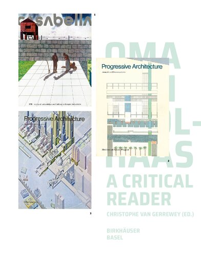 OMA/Rem Koolhaas: A Critical Reader from 'Delirious New York' to 'S,M,L,XL'