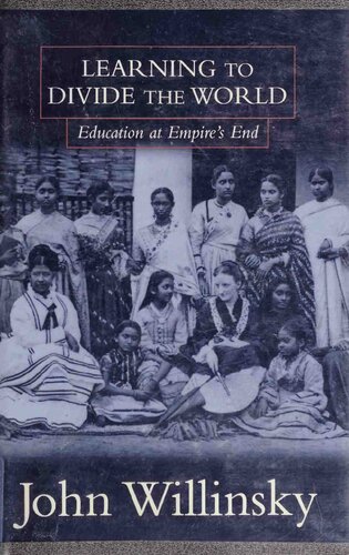 Learning to Divide the World: Education at Empire's End