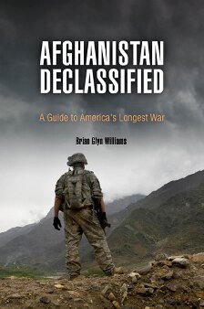 Afghanistan Declassified: A Guide to America's Longest War