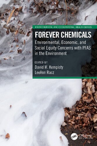 Forever Chemicals: Environmental, Economic, and Social Equity Concerns with PFAS in the Environment