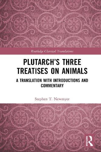 Plutarch's three treatises on animals : a translation with introductions and commentary