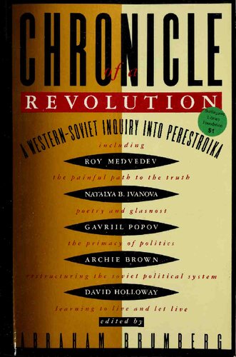 Chronicle of a Revolution: a Western-Soviet Inquiry into Perestroïka