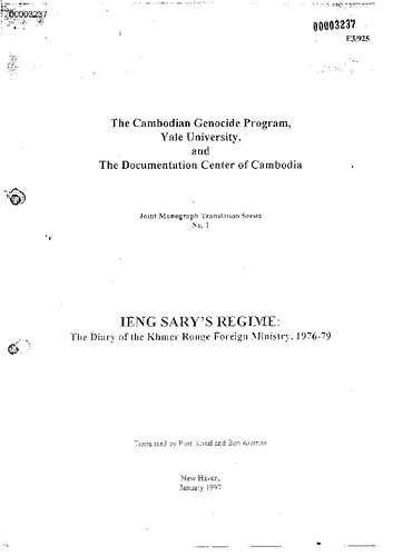 IENG SARY’S REGIME: A Diary of the Khmer Rouge Foreign Ministry, 1976-79