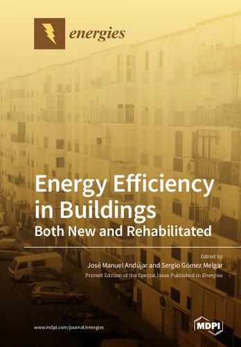 Energy Efficiency in Buildings: Both New and Rehabilitated