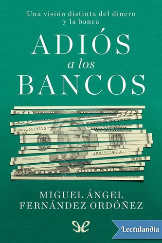 Adiós a los bancos