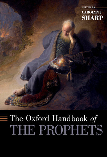 The Oxford Handbook of the Prophets (Oxford Handbooks)