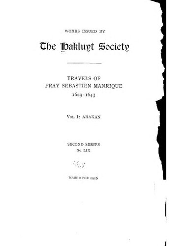 Travels of Fray Sebastien Manrique 1629-1643. Vol. I : Arakan