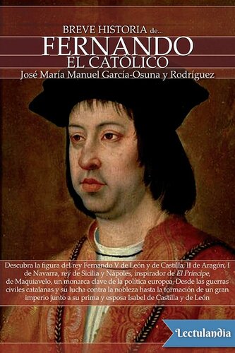 Breve historia de Fernando El Católico