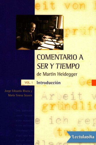 Comentario a Ser y tiempo. Vol. 1: Introducción