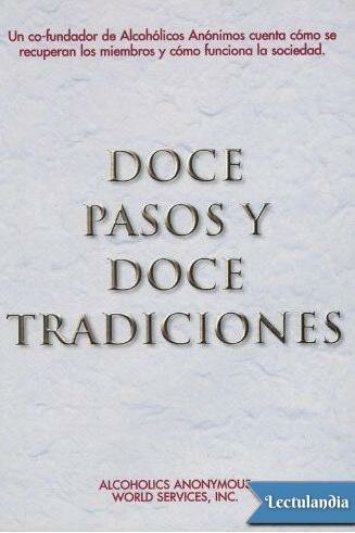 Los Doce Pasos y Las Doce Tradiciones