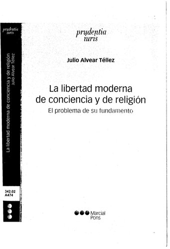 La libertad moderna de conciencia y de religión. El problema de su fundamento