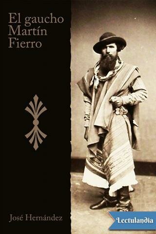 El gaucho Martín Fierro