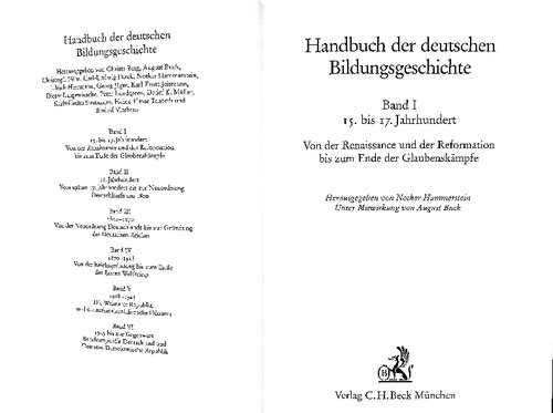 Handbuch der deutschen Bildungsgeschichte, in 6 Bdn., Bd.1, 15. bis 17. Jahrhundert: Von der Renaissance und der Reformation bis zum Ende der Glaubenskämpfe