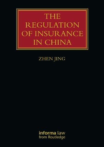 The Regulation of Insurance in China