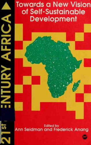 Twenty-First-Century Africa: Towards a New Vision of Self-Sustainable Development