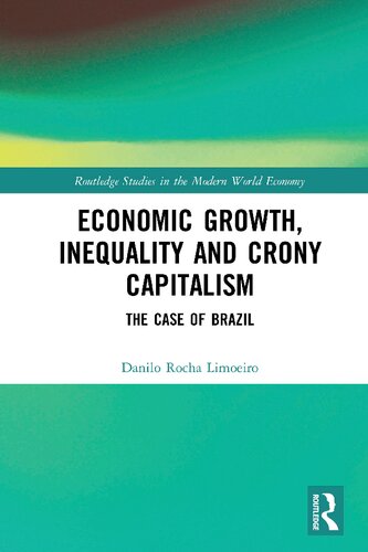 Economic Growth, Inequality and Crony Capitalism: The Case of Brazil