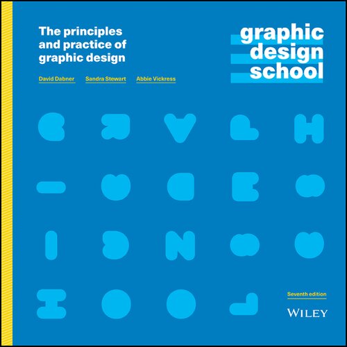 Graphic design school : the principles and practice of graphic design.