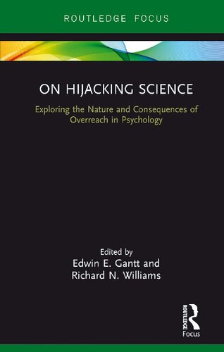 On Hijacking Science: Exploring the Nature and Consequences of Overreach in Psychology