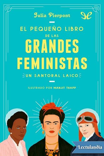 El pequeño libro de las grandes feministas