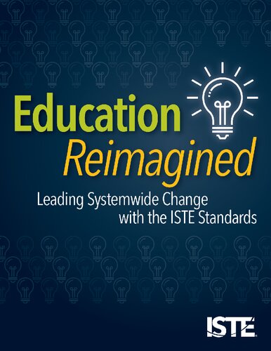 Education Reimagined: Leading Systemwide Change with the ISTE Standards