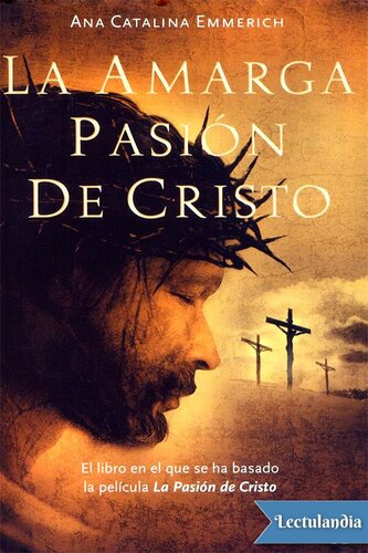 La amarga pasión de Cristo