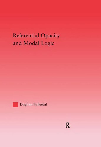 Referential Opacity and Modal Logic (Studies in Philosophy)