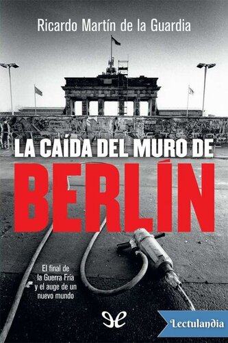 La caída del muro de Berlín