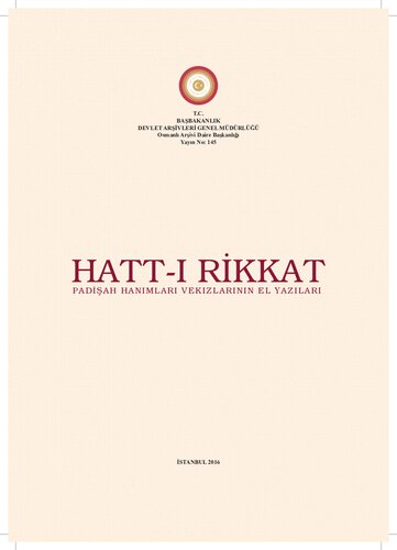 Hatt-ı Rikkat - Padişah Hanımları ve Kızlarının El Yazıları