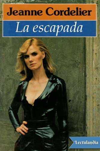 La escapada