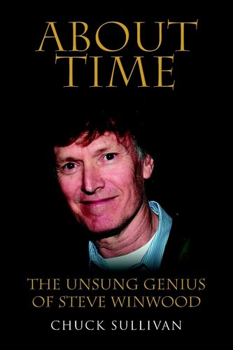 About Time: The Unsung Genius of Steve Winwood