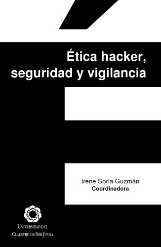 Ética hacker, seguridad y vigilancia