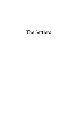 The Settlers: And the Struggle over the Meaning of Zionism