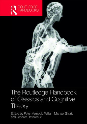 The Routledge Handbook of Classics and Cognitive Theory