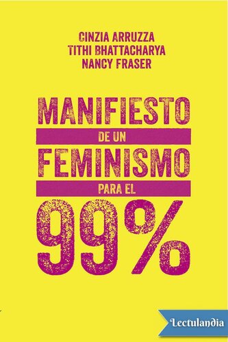 Manifiesto de un feminismo para el 99 %