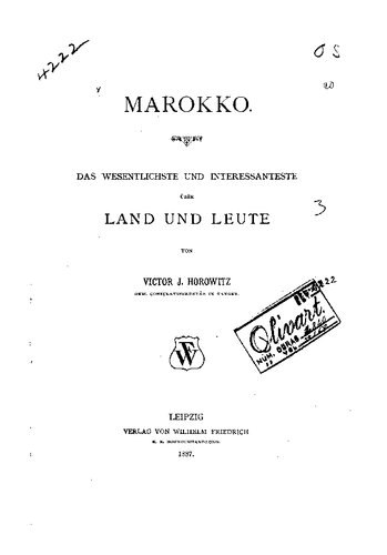 Marokko. Das wesentlichste und interessanteste über Land und Leute