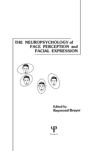 The Neuropsychology of Face Perception and Facial Expression