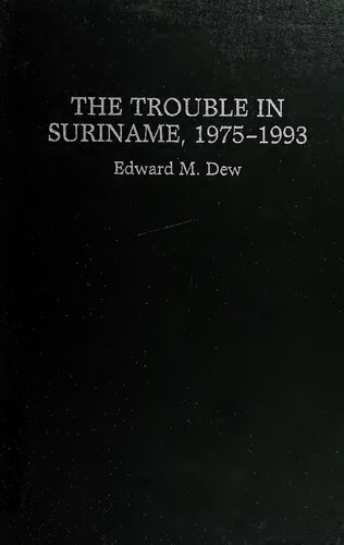 The Trouble In Suriname, 1975 1993