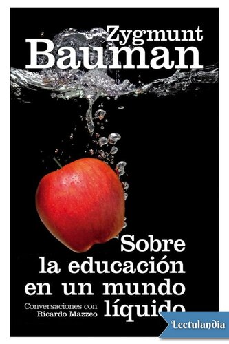 Sobre la educación en un mundo líquido