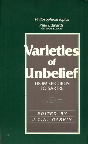 Varieties of Unbelief: From Epicurus to Sartre