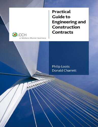 Practical Guide to Engineering and Construction Contracts