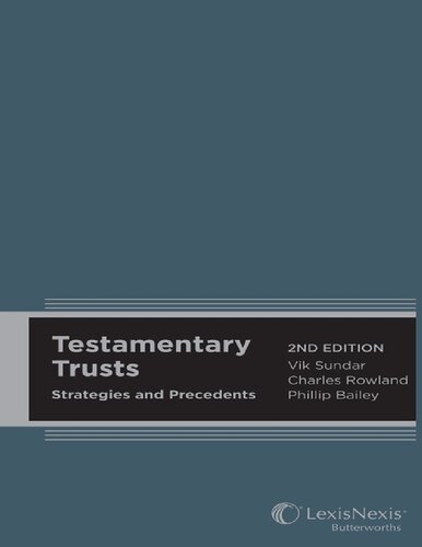 Testamentary trusts : strategies and precedents