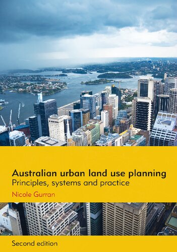 Australian urban land use planning : principles, systems and practice