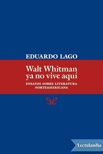 Walt Whitman ya no vive aquí