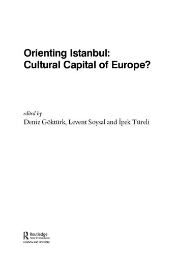 Orienting Istanbul: Cultural Capital of Europe?